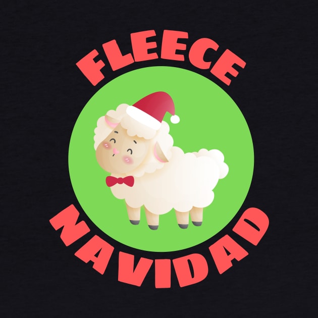 Fleece Navidad | Sheep Pun by Allthingspunny